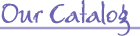 Our Catalog